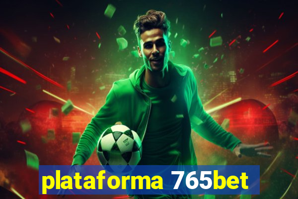 plataforma 765bet